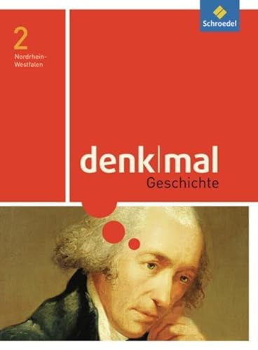 denkmal - Ausgabe 2011 für Nordrhein-Westfalen: Schülerband 2: Ausgabe 2009 von Westermann Bildungsmedien Verlag GmbH